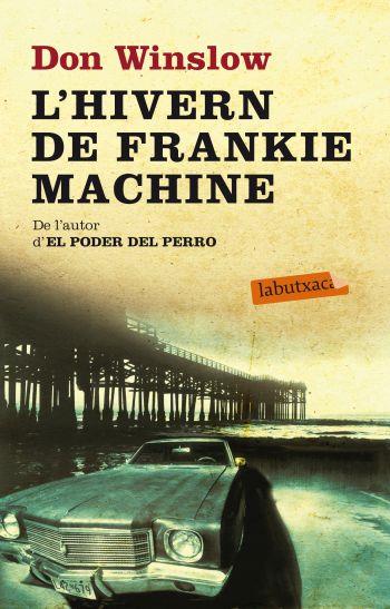 L'HIVERN DE FRANKIE MACHINE | 9788499303697 | DON WINSLOW