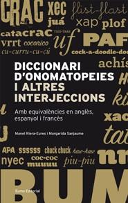 DICCIONARI D'ONOMATOPEIES I ALTRES INTERJECCIONS | 9788497663304 | RIERA-SANJAUME