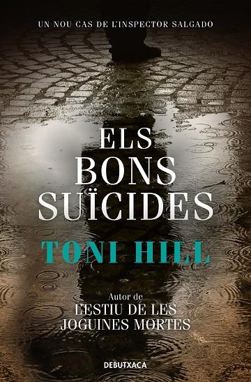 BONS SUÏCIDES, ELS (INSPECTOR SALGADO 2) | 9788418132780 | HILL, TONI