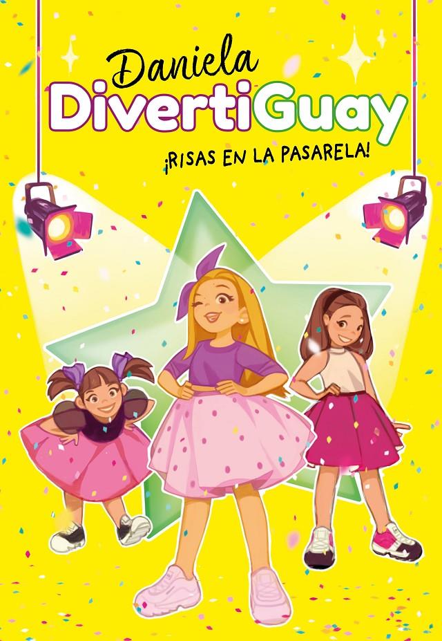 DANIELA DIVERTIGUAY RISAS EN LA PASARELA! | 9788418038532 | DIVERTIGUAY, DANIELA