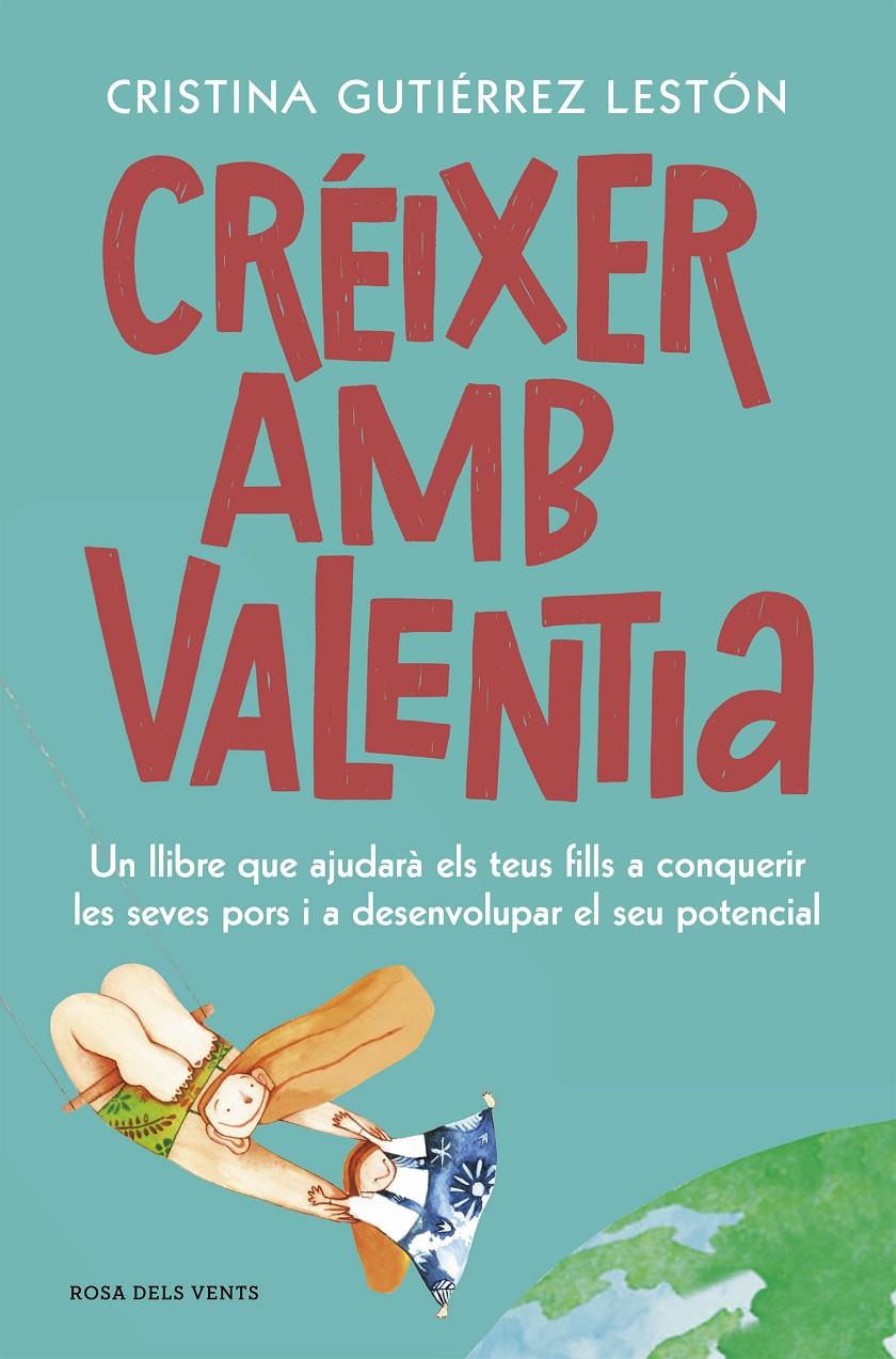 CREIXER AMB VALENTIA | 9788417909208 | GUTIÉRREZ LESTÓN, CRISTINA