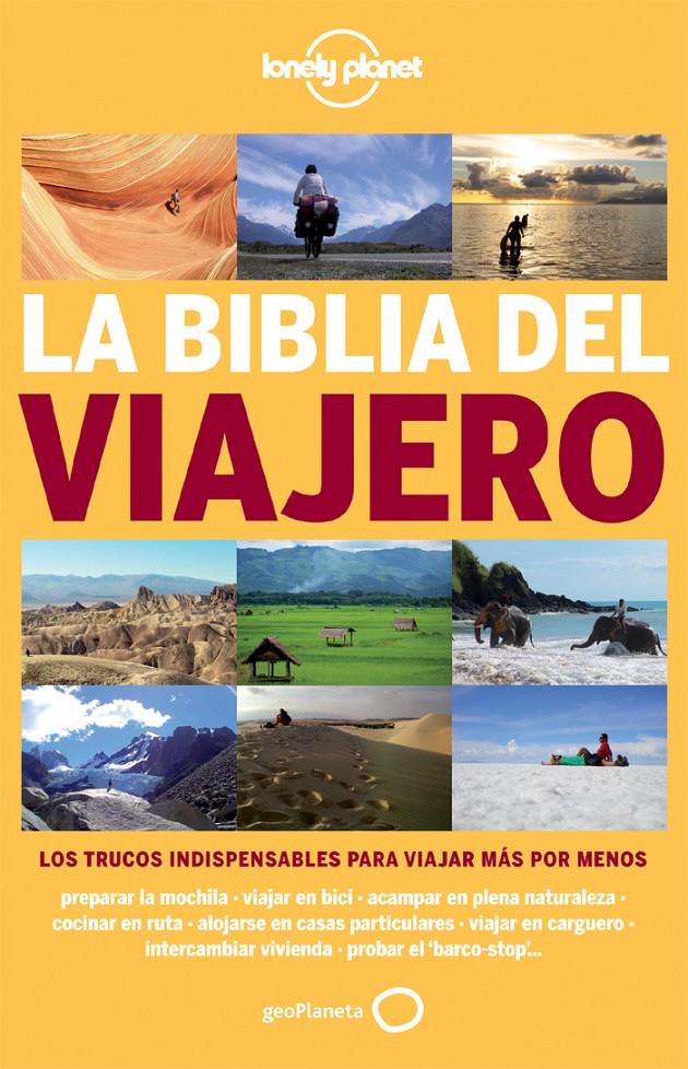 BIBLIA DEL VIAJERO, LA LONELY PLANET | 9788408115946 | ANICK-MARIE BOUCHARD/GUILLAUM CHARROIN/NANS THOMASSEY