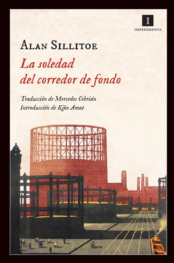 SOLEDAD DEL CORREDOR DE FONDO, LA | 9788415578369 | SILLITOE, ALAN