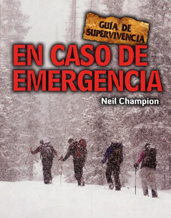 EN CASO DE EMERGENCIA | 9788415053149 | CHAMPION, NEIL