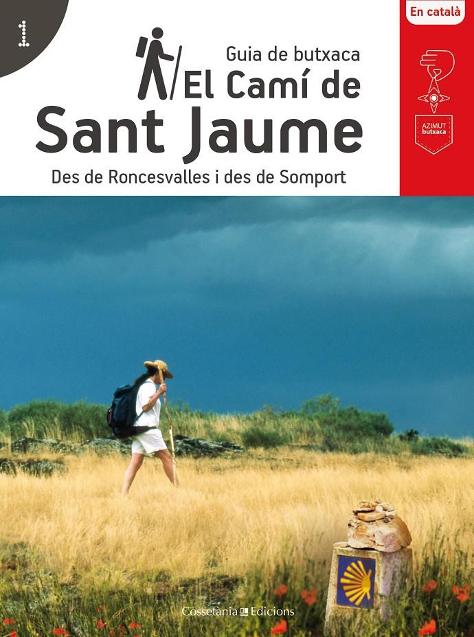 CAMÍ DE SANT JAUME, EL | 9788490346174 | AUTOR AUTOR, SENSE