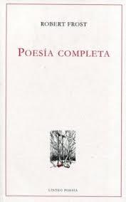 POESÍA COMPLETA ( ROBERT FROST) | 9788494255120 | FROST, ROBERT