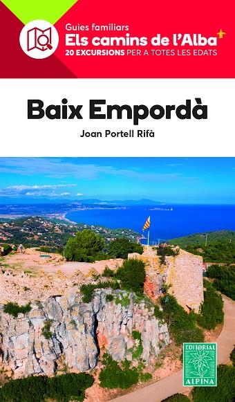 BAIX EMPORDA (CAMINS DE L'ALBA) | 9788470111150 | PORTELL RIFÀ, JOAN