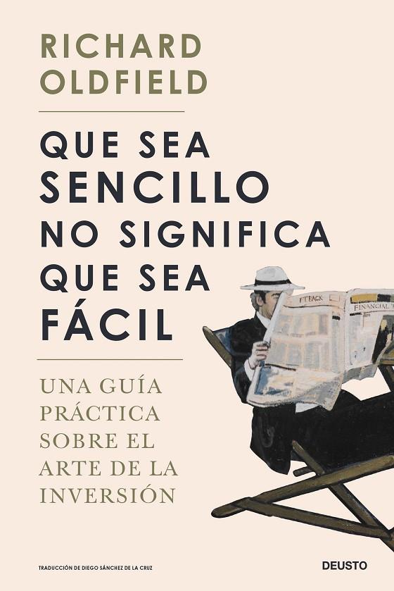 QUE SEA SENCILLO NO SIGNIFICA QUE SEA FÁCIL | 9788423433865 | OLDFIELD, RICHARD