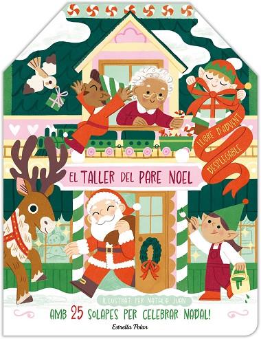 EL TALLER DEL PARE NOE.  LLIBRE D'ADVENT DESPLEGABLE | 9788413898940 | JUAN ABELLÓ, NATÀLIA