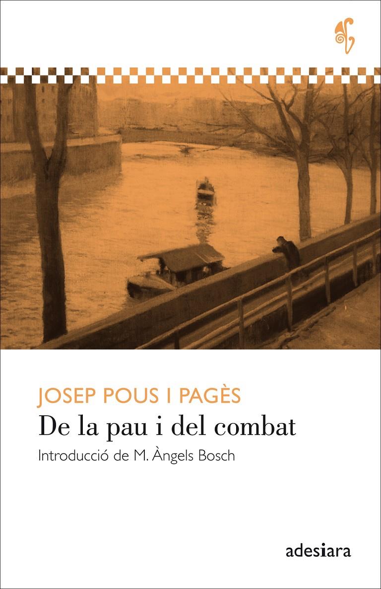 DE LA PAU I DEL COMBAT | 9788494384400 | POUS I PAGÈS, JOSEP