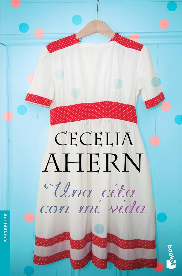 UNA CITA CON MI VIDA | 9788408127420 | AHERN, CECELIA