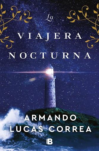 VIAJERA NOCTURNA, LA | 9788466672689 | LUCAS CORREA, ARMANDO