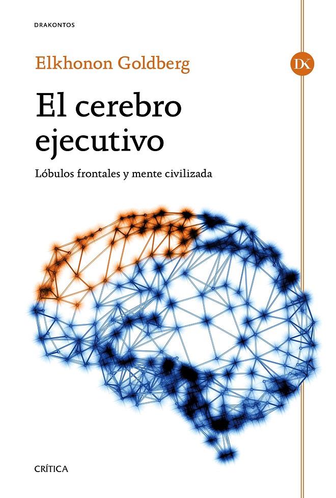 CEREBRO EJECUTIVO, EL | 9788498928174 | ELKHONON GOLDBERG