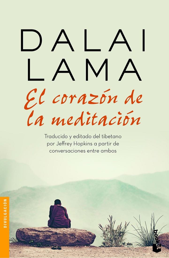 CORAZÓN DE LA MEDITACIÓN, EL | 9788427044128 | DALAI LAMA