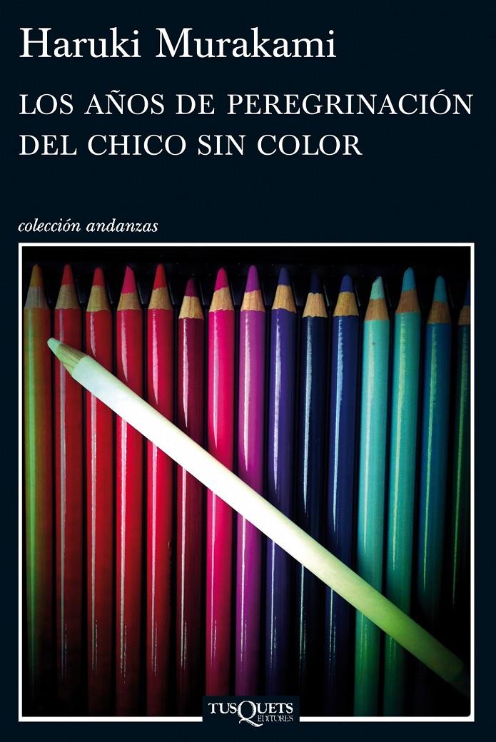 AÑOS DE PEREGRINACION DEL CHICO SIN COLOR, LOS | 9788483837443 | MURAKAMI, HARUKI