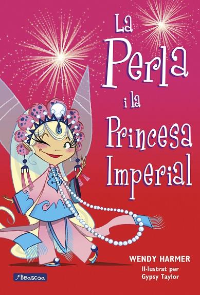 PERLA I LA PRINCESA IMPERIAL, LA (COL·LECCIÓ LA PERLA 17) | 9788448845827 | HARMER, WENDY/TAYLOR, GYPSY