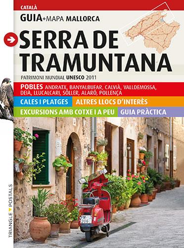 SERRA DE TRAMUNTANA | 9788484783992 | VALERO MARTÍ, GASPAR/PLANAS BADIA, IMMA