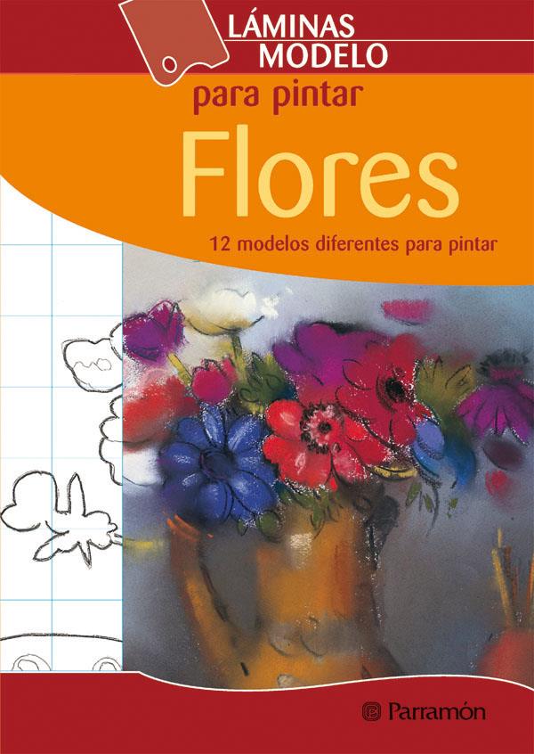 LAMINAS MODELO PARA PINTAR FLORES | 9788434226258 | EQUIPO PARRAMON