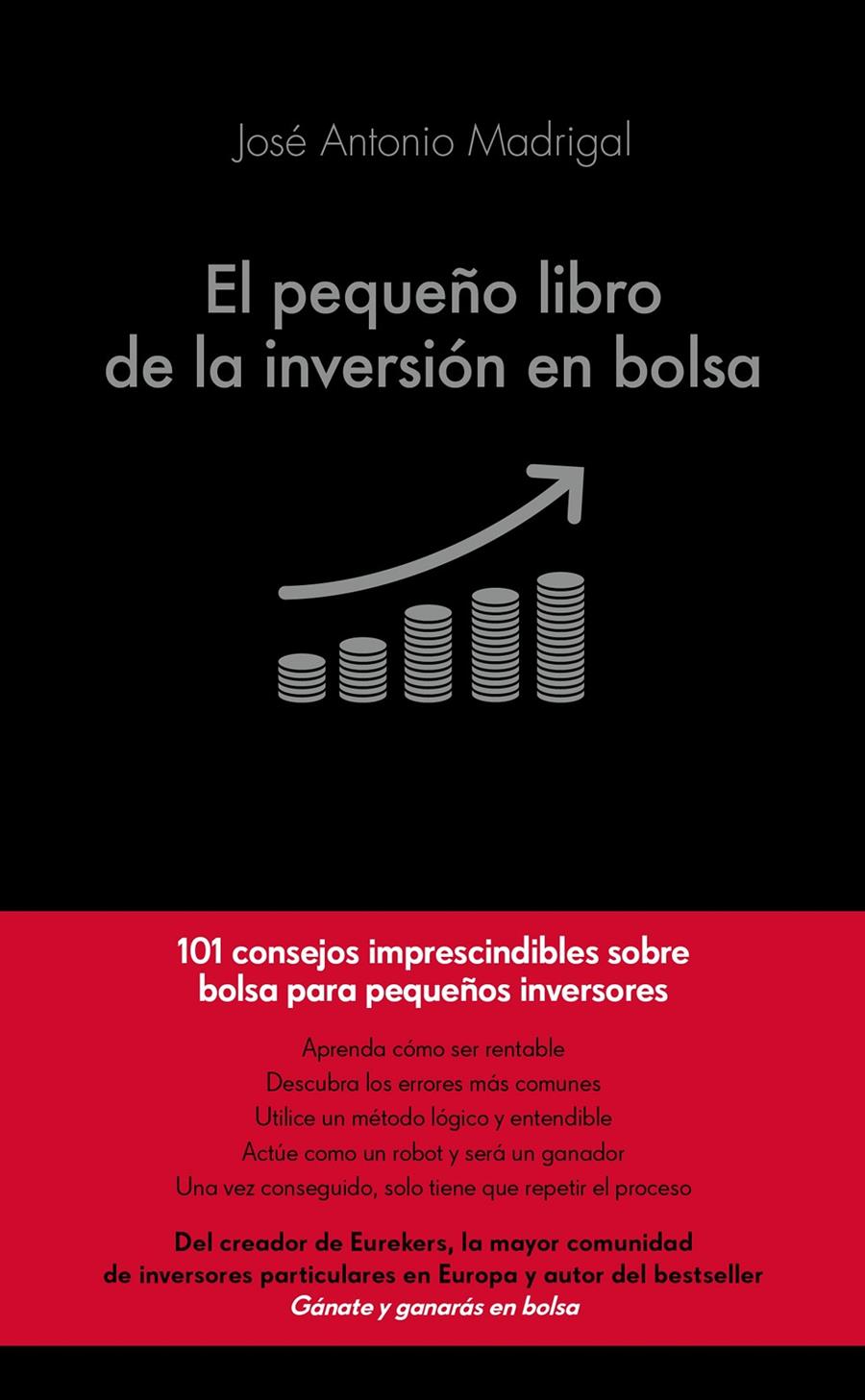 PEQUEÑO LIBRO DE LA INVERSIÓN EN BOLSA, EL | 9788416928101 | MADRIGAL, JOSE ANTONIO