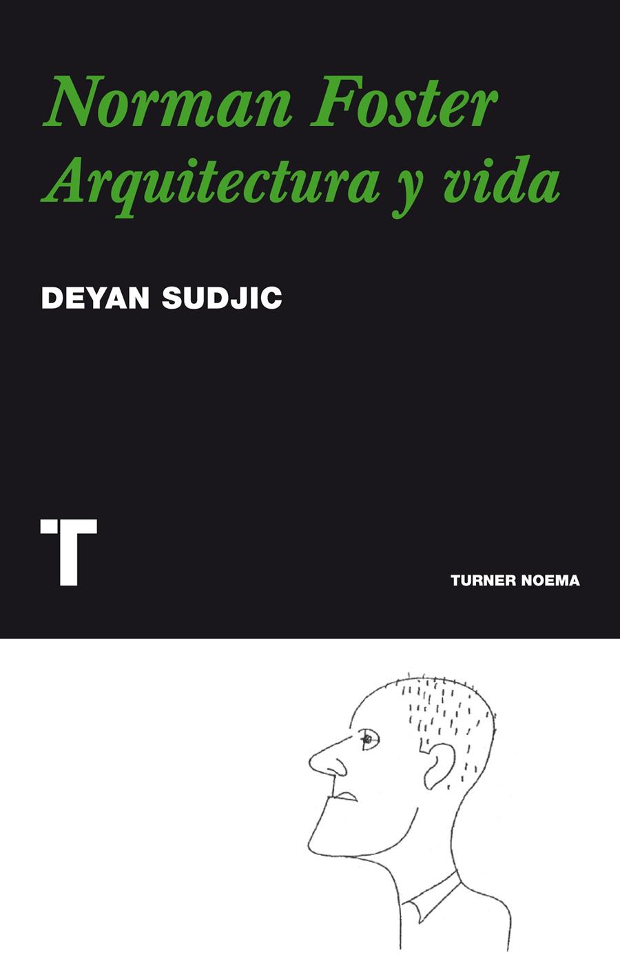 NORMAN FOSTER | 9788475069395 | SUDJIC, DEYAN