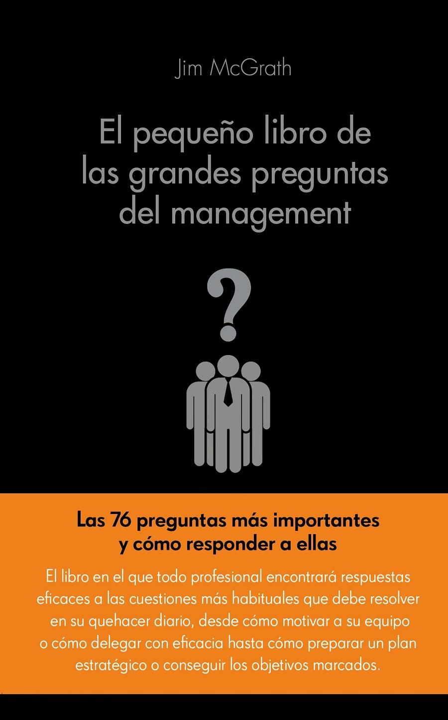 PEQUEÑO LIBRO DE LAS GRANDES PREGUNTAS DEL MANAGEMENT, EL | 9788416253104 | MCGRATH, JAMES