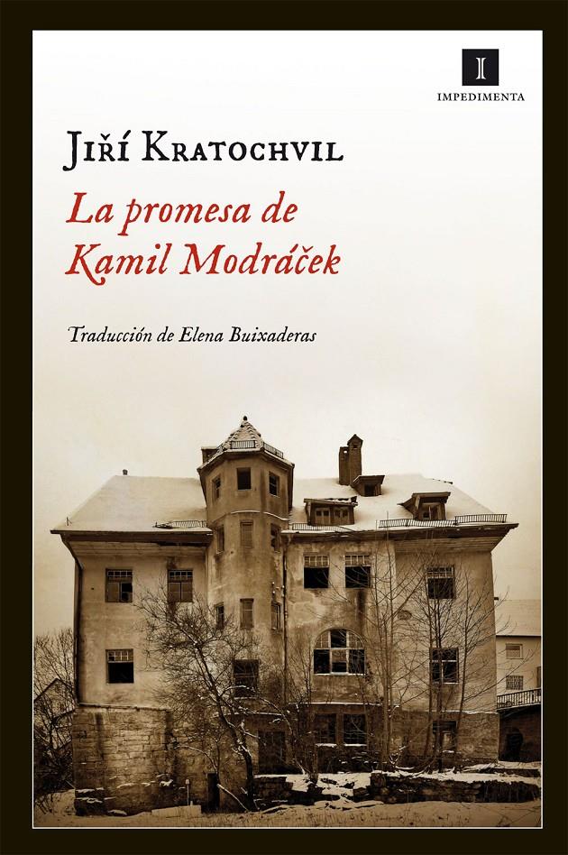 PROMESA DE KAMIL MODRÁCEK, LA | 9788415130420 | KRATOCHVIL, JIRI