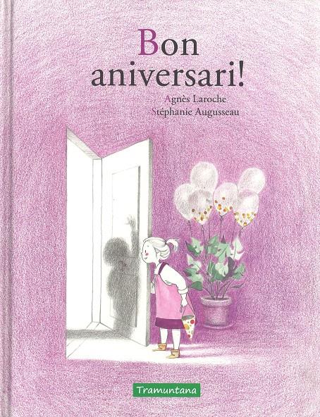 BON ANIVERSARI | 9788416578979 | LAROCHE-AUGUSSEAU