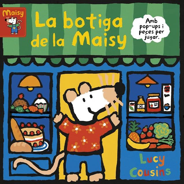 BOTIGA DE LA MAISY (MAISY. TOT CARTRÓ), LA | 9788448853204 | COUSINS, LUCY