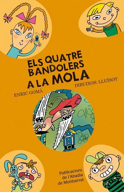 QUATRE BANDOLERS A LA MOLA, ELS | 9788498831719 | GOMÀ I RIBAS, ENRIC