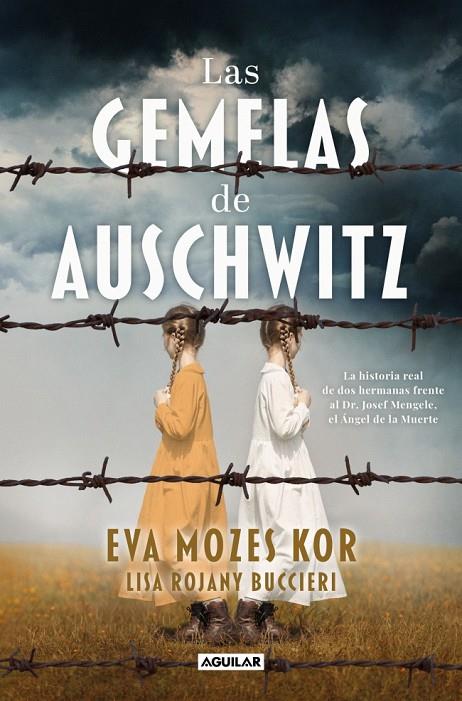 GEMELAS DE AUSCHWITZ, LAS | 9788403525313 | MOZES KOR, EVA