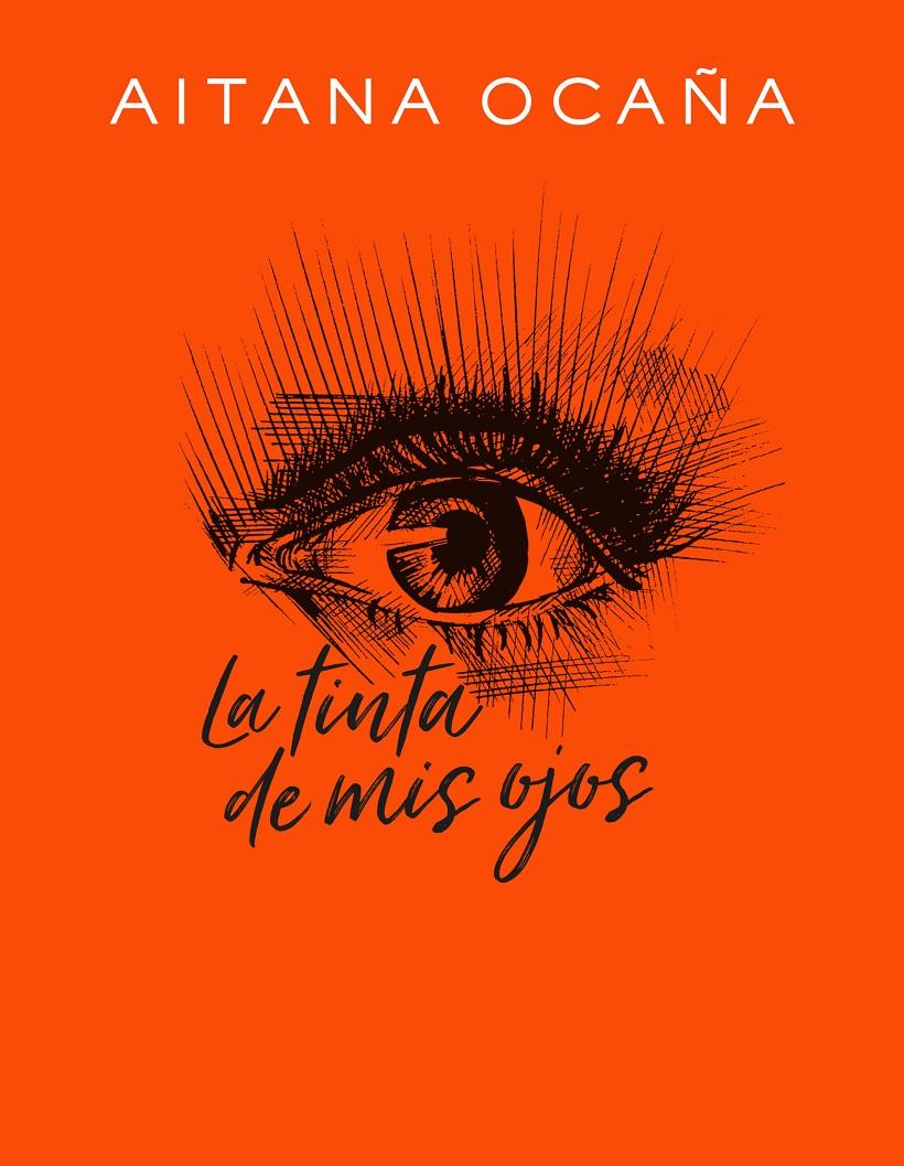 TINTA DE MIS OJOS, LA | 9788420434032 | OCAÑA, AITANA