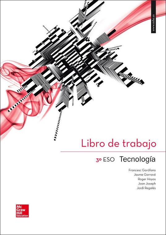 QUADERN TECNOLOGÍA 3R.ESO. MATERIAL COMPLEMENTARI | 9788448195649 | REGALÉS,JORDI/GARÓFANO MONTORO,FRANCESC/HOYOS,ROGER/ABADAL,ENRIC/JOSEPH,JOAN