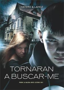 TORNARAN A BUSCAR-ME | 9788424643492 | HATERO, JOSAN/LAHOZ, USE