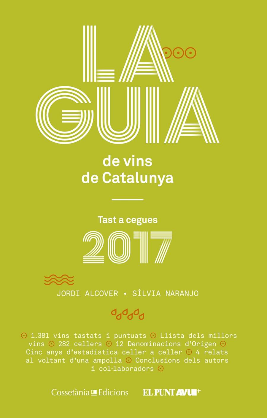 2017-GUIA DE VINS DE CATALUNYA, LA | 9788490345634 | NARANJO ROSALES, SÍLVIA/ALCOVER MESTRES, JORDI