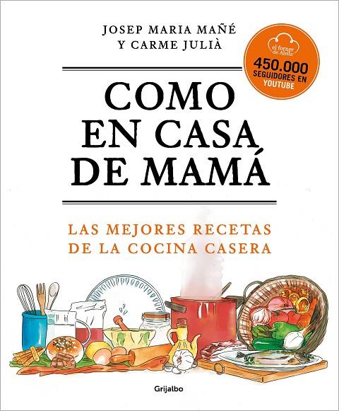 COMO EN CASA DE MAMÁ | 9788425360381 | MAÑE, J. M./JULIA, C.