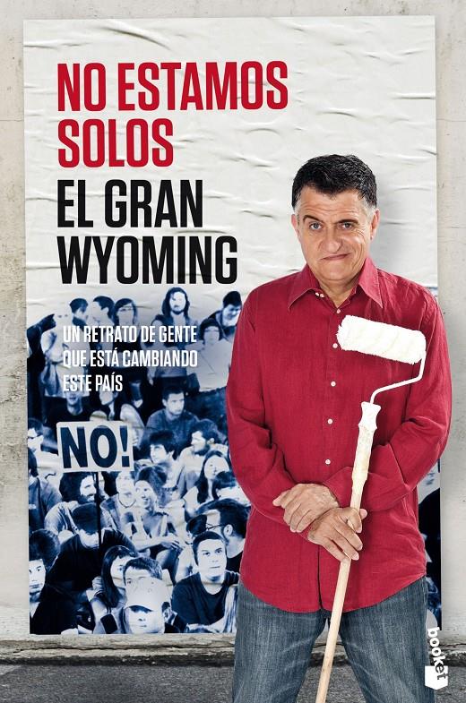 NO ESTAMOS SOLOS | 9788408143918 | GRAN WYOMING