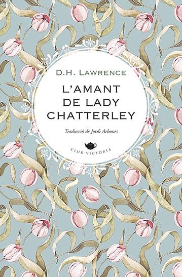 AMANT DE LADY CHATTERLEY, L' | 9788419474551 | LAWRENCE, D.H.