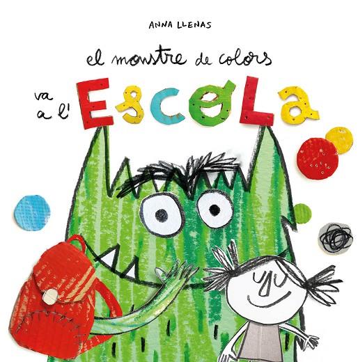 MONSTRE DE COLORS VA A L'ESCOLA, EL | 9788494883231 | LLENAS SERRA, ANNA