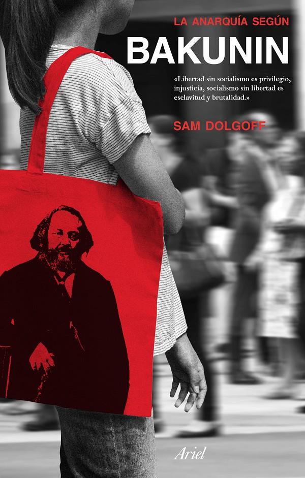 ANARQUÍA SEGÚN BAKUNIN, LA | 9788434425965 | DOLGOFF, SAM