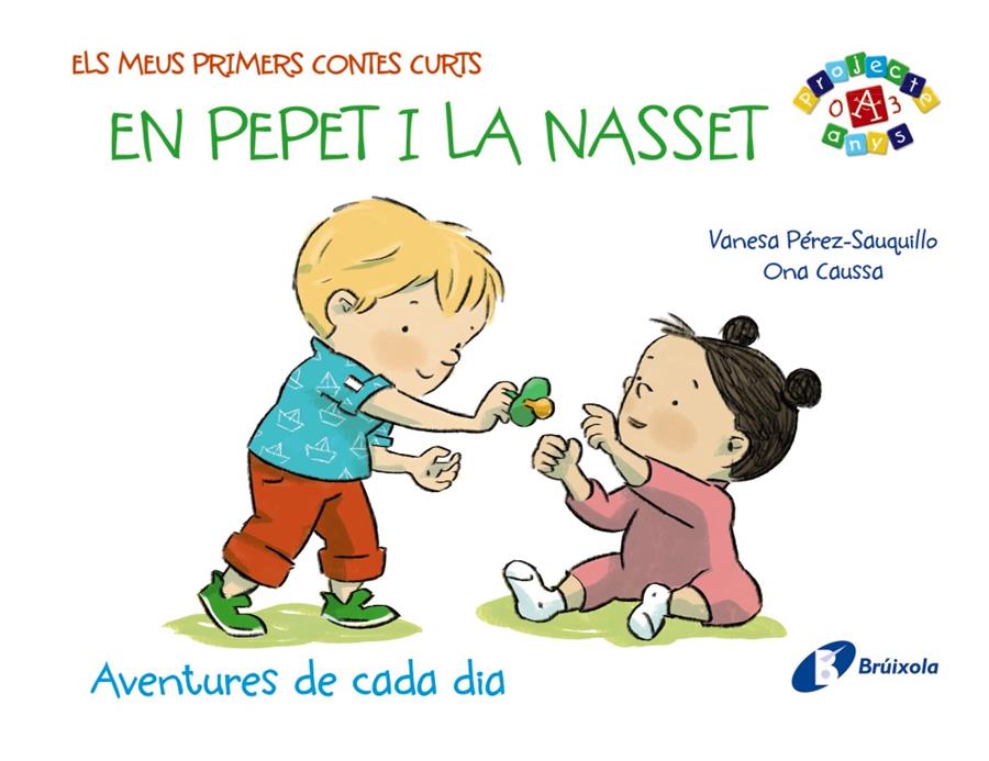 MEUS PRIMERS CONTES CURTS: EN PEPET I LA NASSET, ELS | 9788499066530 | PÉREZ-SAUQUILLO, VANESA