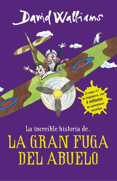 INCREÍBLE HISTORIA DE... LA GRAN FUGA DEL ABUELO | 9788490435779 | WALLIAMS, DAVID