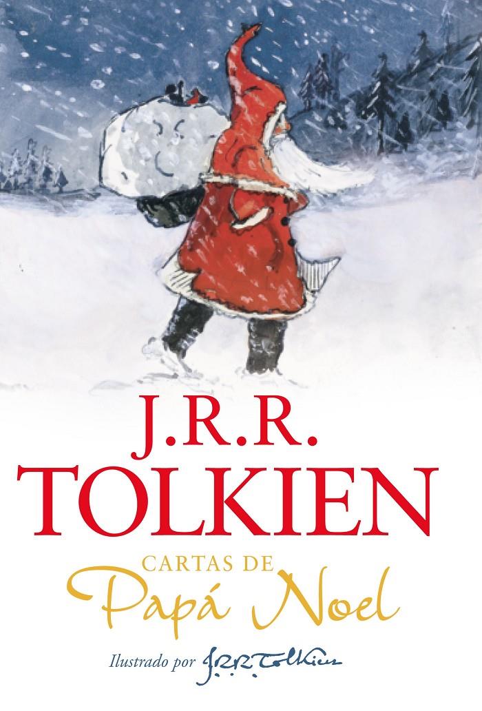 CARTAS DE PAPÁ NOEL (NUEVA EDICIÓN) | 9788445006733 | TOLKIEN, J. R. R.