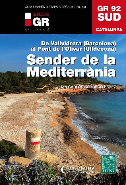 SENDER DE LA MEDITERRÀNIA GR 92 SUD | 9788490341780 | BORREGO PÉREZ, JUAN CARLOS