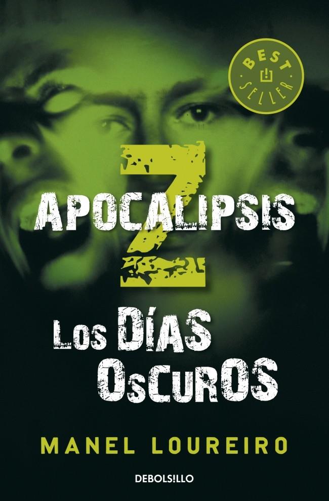 APOCALIPSIS. LOS DÍAS OSCUROS | 9788499890586 | LOUREIRO,MANEL