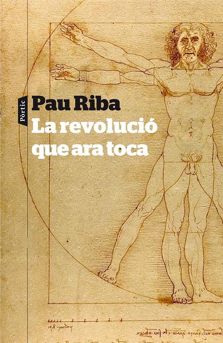 REVOLUCIÓ QUE ARA TOCA, LA | 9788498092448 | RIBA, PAU