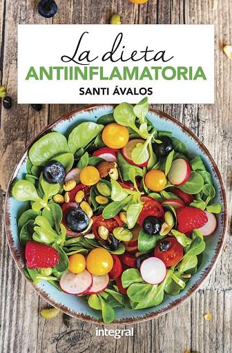 DIETA ANTIINFLAMATORIA, LA | 9788491181088 | ÁVALOS HUERTAS, SANTI