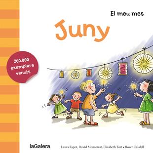 JUNY (EL MEU MES) | 9788424655778 | ESPOT, LAURA/MONSERRAT, DAVID/TORT, ELISABETH