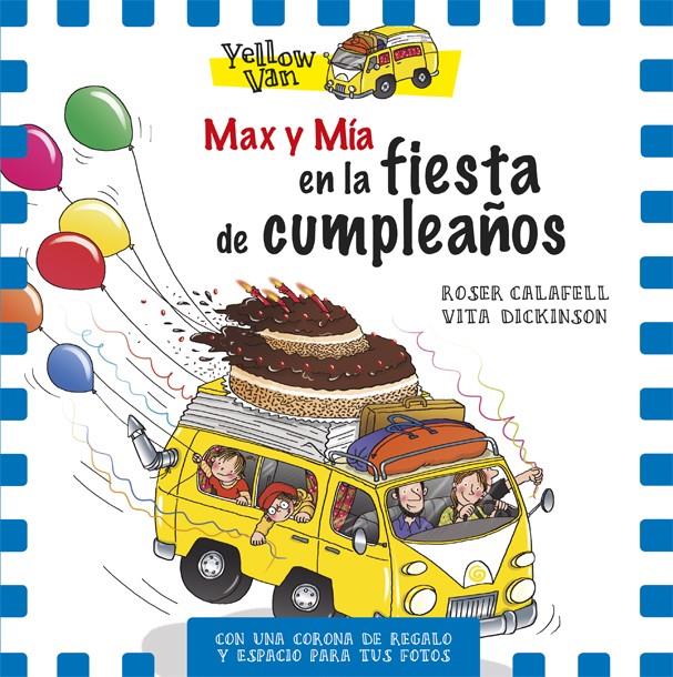 MAX Y MÍA EN LA FIESTA DE CUMPLEAÑOS | 9788424660727 | DICKINSON, VITA