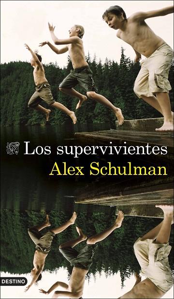 SUPERVIVIENTES, LOS | 9788423360772 | SCHULMAN, ALEX