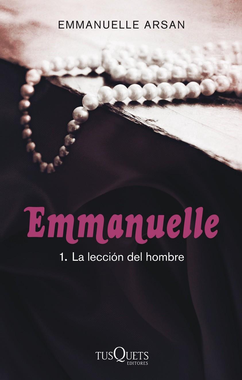 EMMANUELLE 1. LA LECCIÓN DEL HOMBRE | 9788483837429 | ARSAN, EMMANUELLE